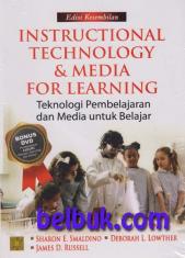 Instructional Technology and Media for Learning (Teknologi Pembelajaran dan Media Untuk Belajar) (Edisi 9)